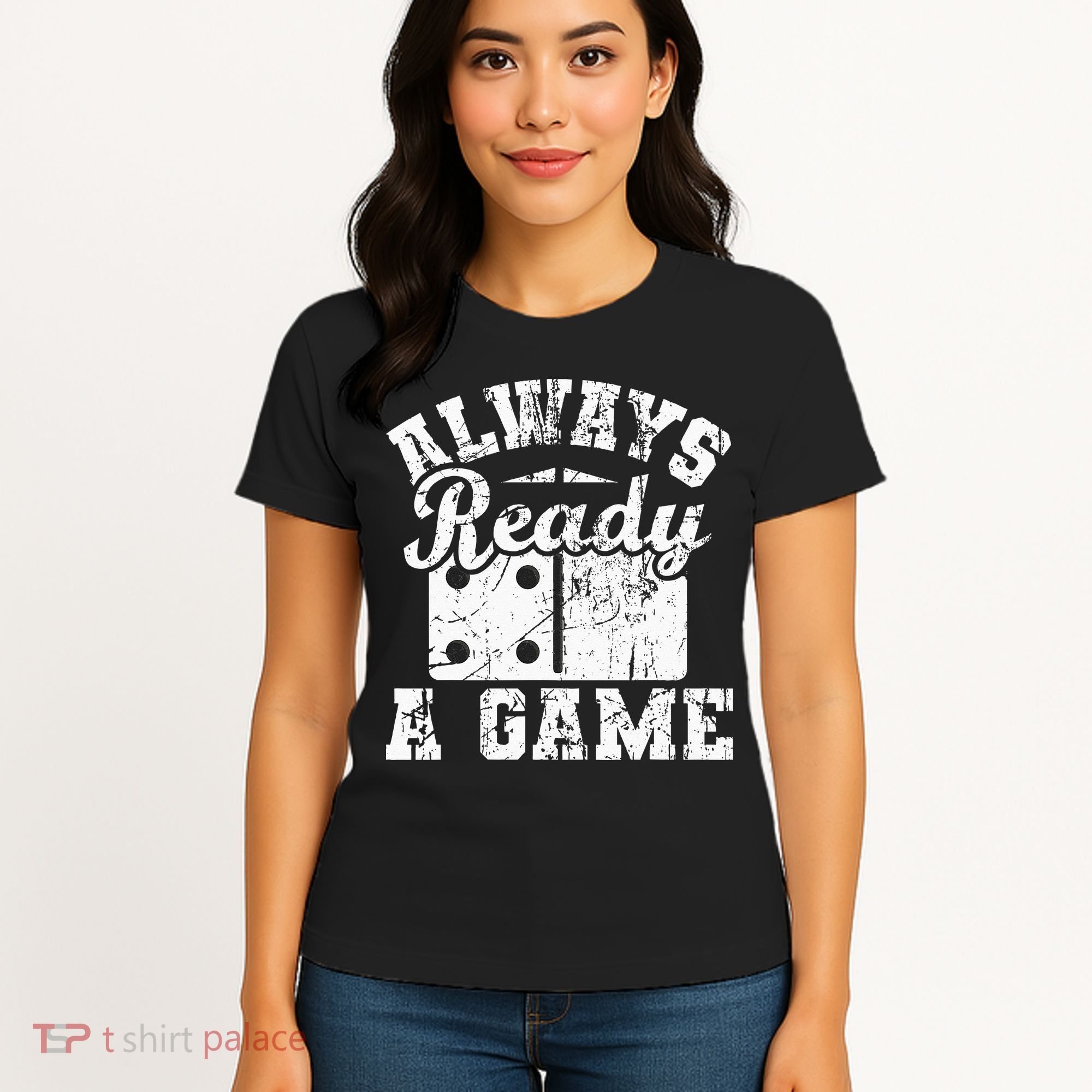 Always Ready For A Game Dominoes Lover Domino Player Women's T-Shirt