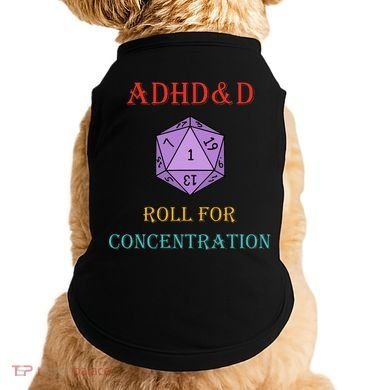 Adhd&D Roll For Concentration Doggie Tank