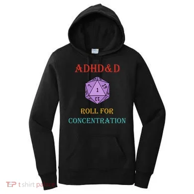 Adhd&D Roll For Concentration Women's Hoodie