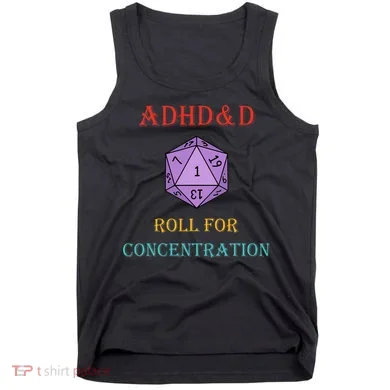 Adhd&D Roll For Concentration Tank Top