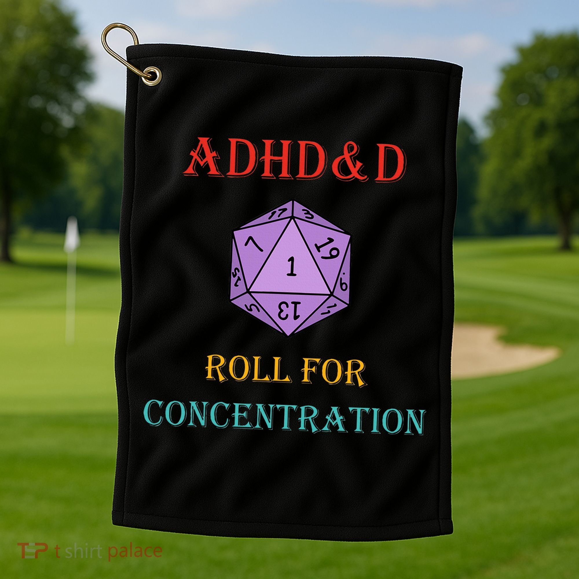 Adhd&D Roll For Concentration Golf Towel