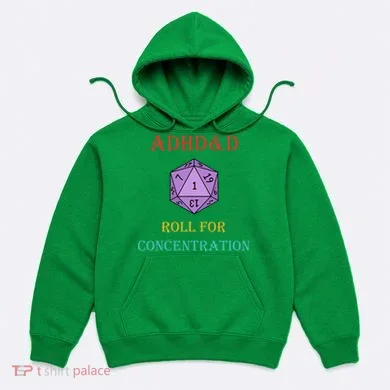 Adhd&D Roll For Concentration Hoodie
