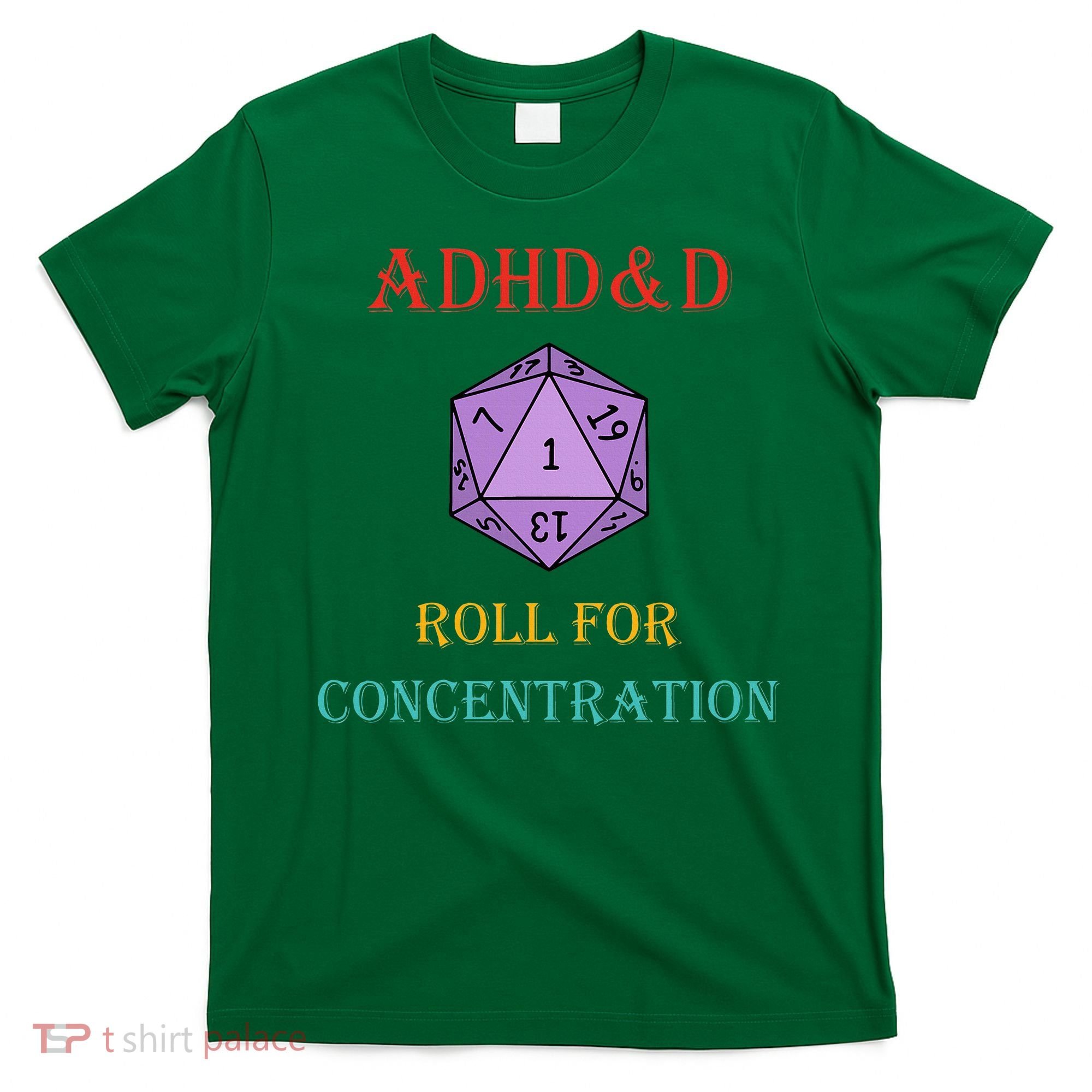 Adhd&D Roll For Concentration T-Shirt