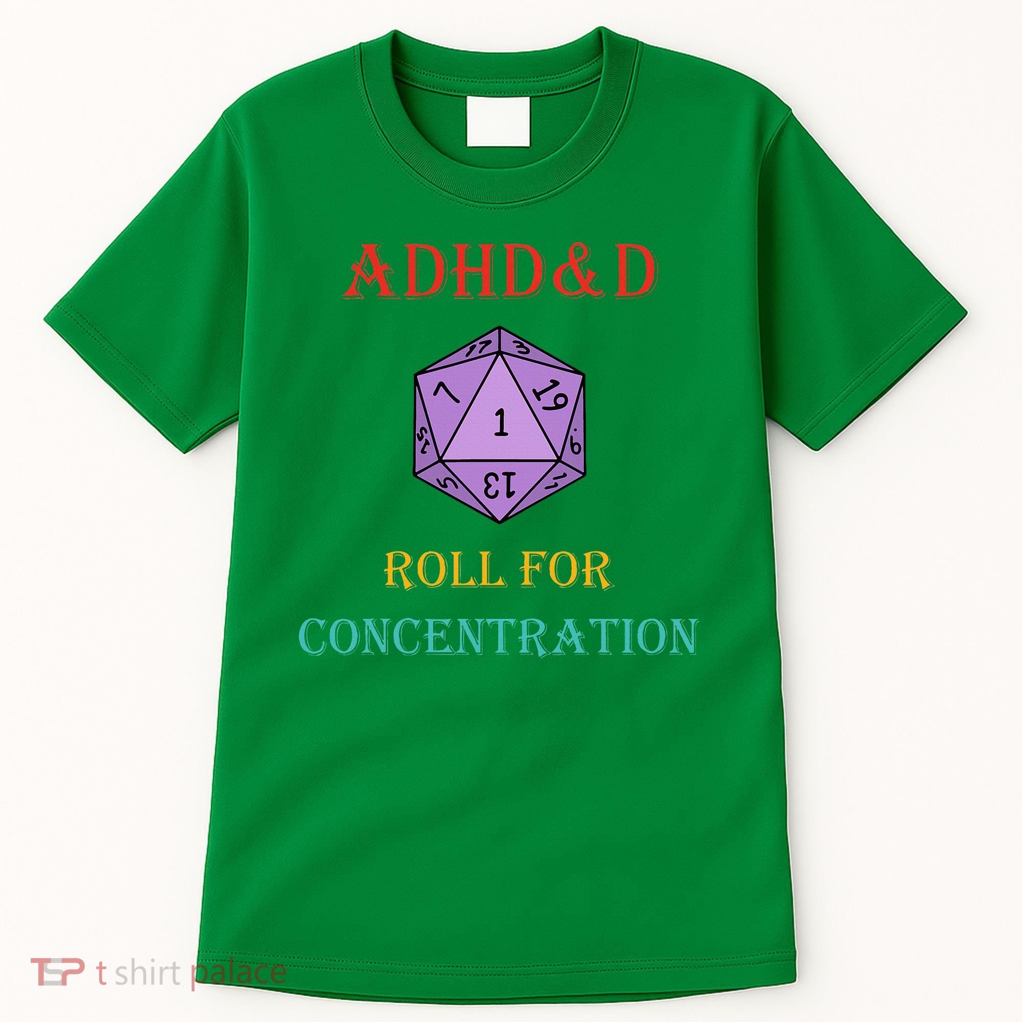 Adhd&D Roll For Concentration Tall T-Shirt