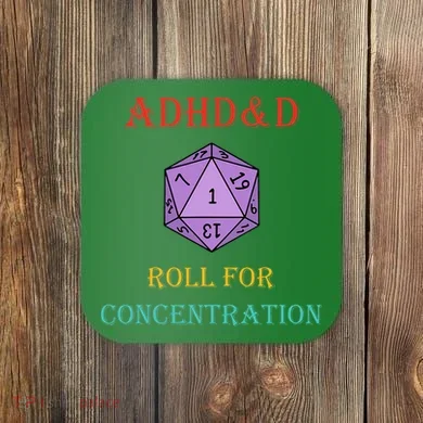 Adhd&D Roll For Concentration Coaster