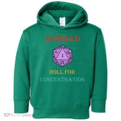 Adhd&D Roll For Concentration Toddler Hoodie