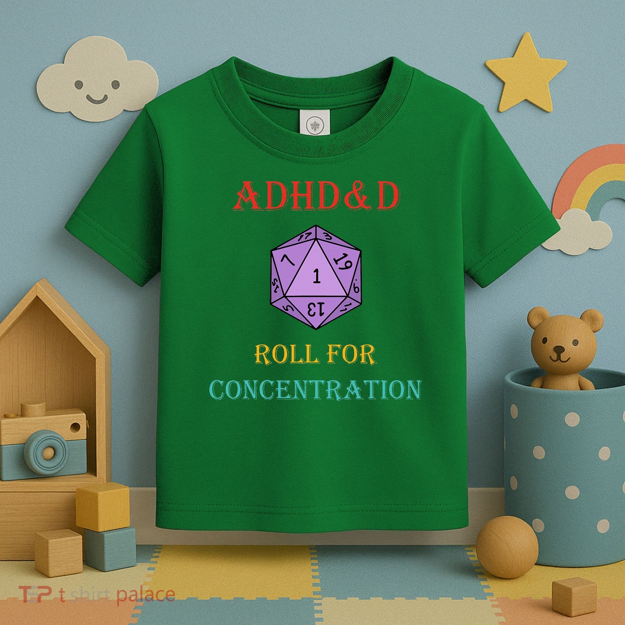 Adhd&D Roll For Concentration Toddler T-Shirt