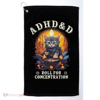 Adhd&D Roll For Concentration Cat Role Playing Game Golf Towel