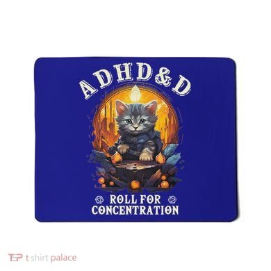 Adhd&D Roll For Concentration Cat Role Playing Game Mousepad