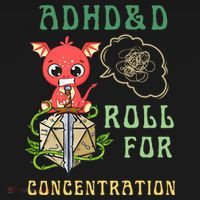 Adhd&D Roll For Concentration Funny Quote Gamer Apparel Button thumb 1