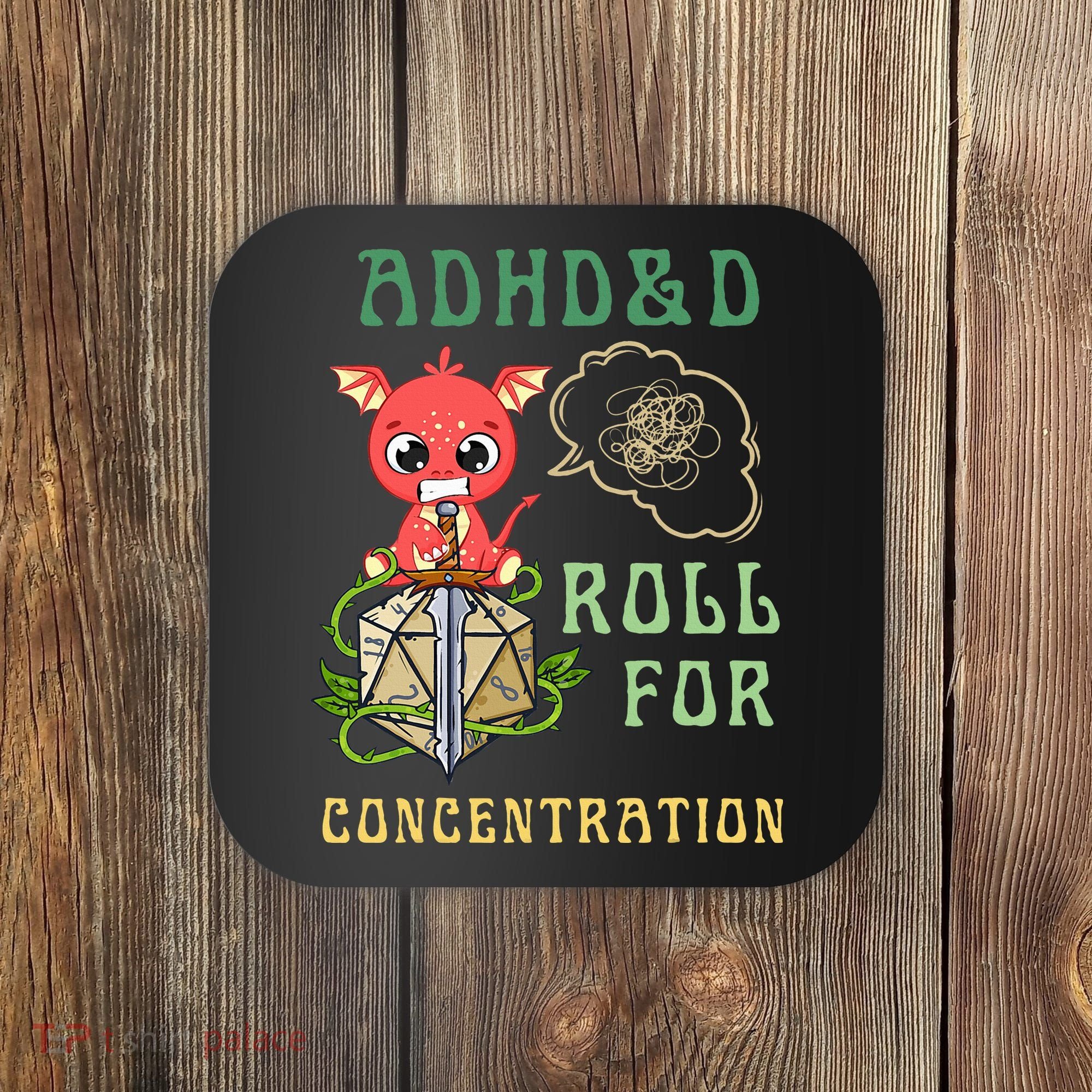 Adhd&D Roll For Concentration Funny Quote Gamer Apparel Coaster