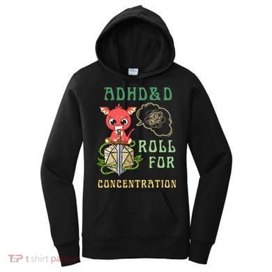 Adhd&D Roll For Concentration Funny Quote Gamer Apparel Women's Hoodie