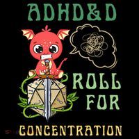 Adhd&D Roll For Concentration Funny Quote Gamer Apparel Women's Hoodie thumb 2