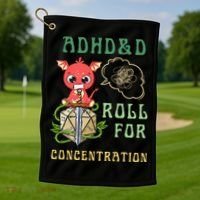 Adhd&D Roll For Concentration Funny Quote Gamer Apparel Golf Towel thumb 1