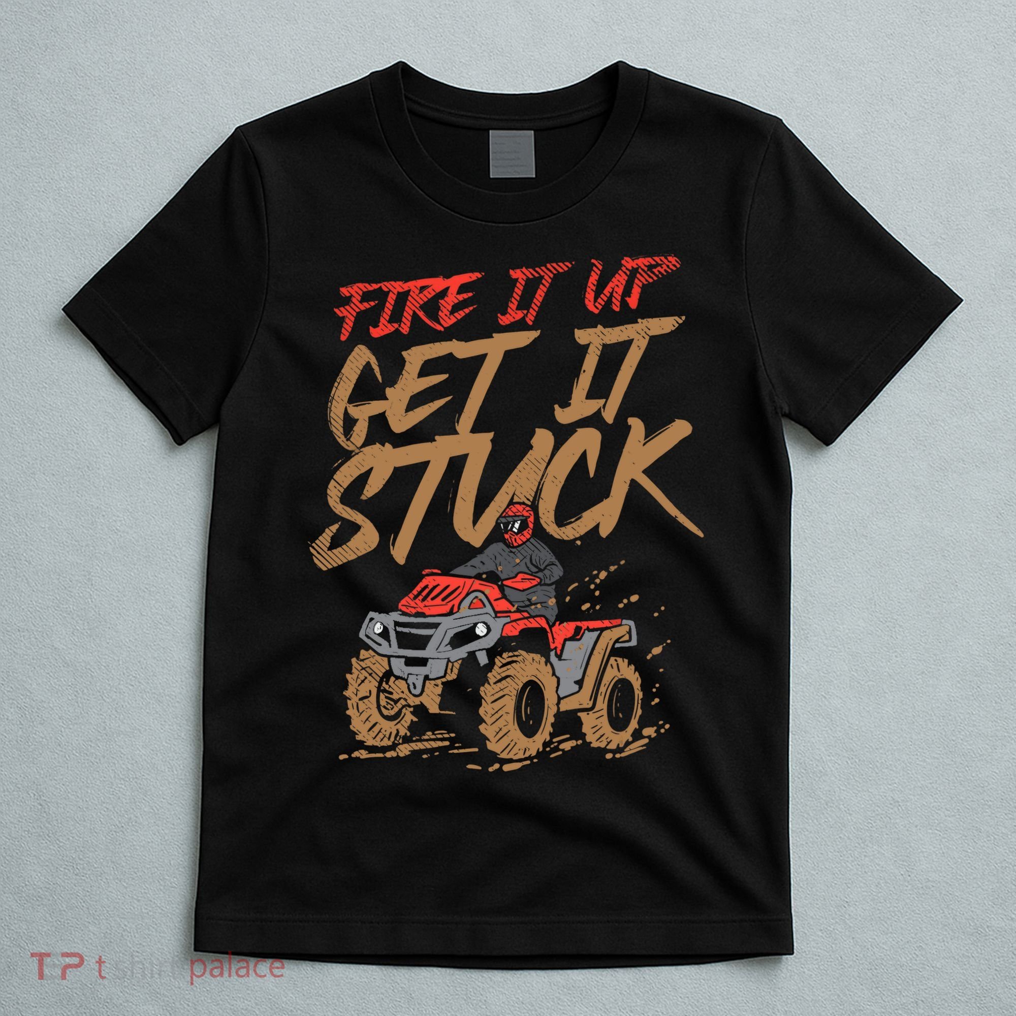 Atv Rider Gifts Four Wheeler Accessories T-Shirt