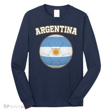 Argentina Team Flag Soccer Ball World Cup Long Sleeve Shirt