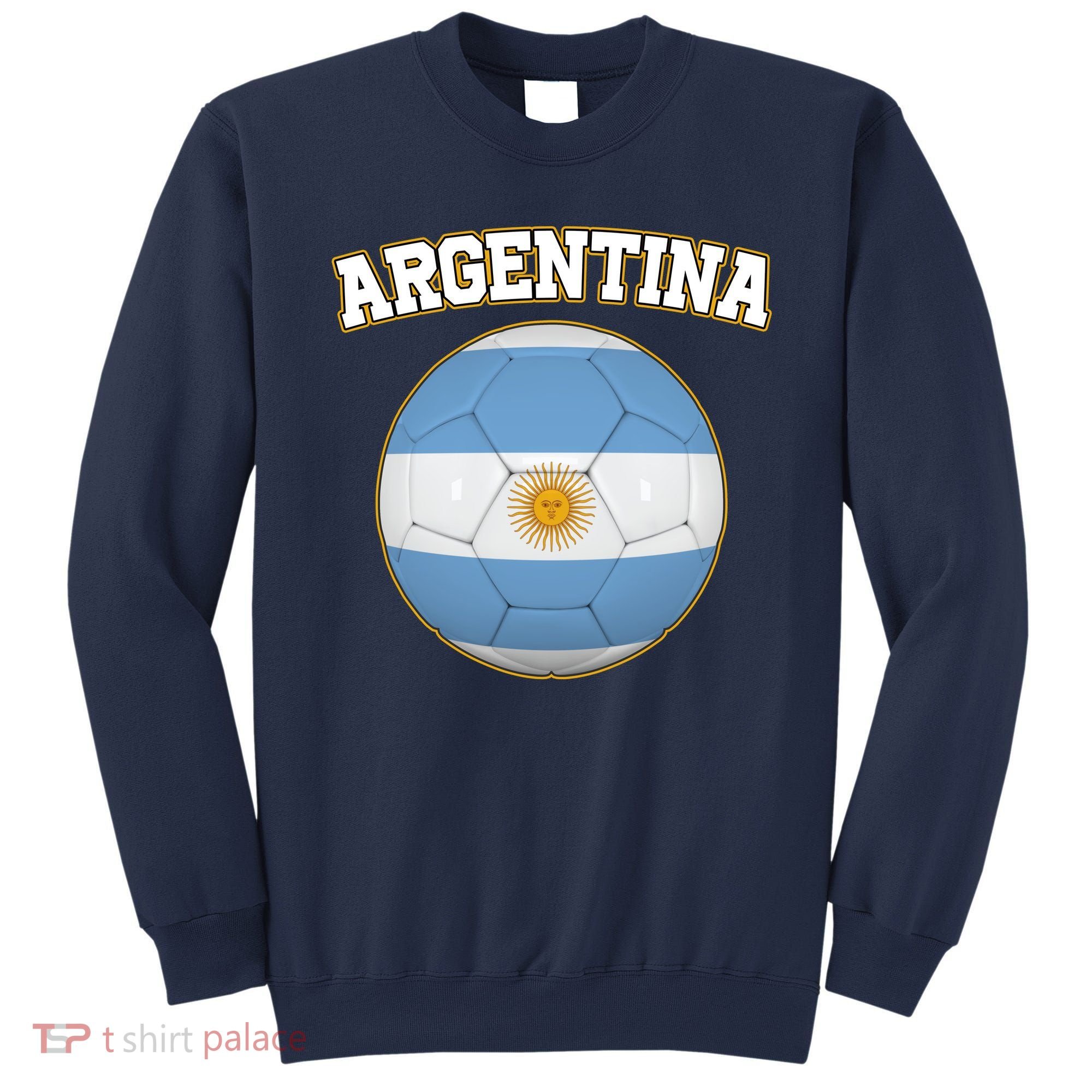 Argentina Team Flag Soccer Ball World Cup Sweatshirt