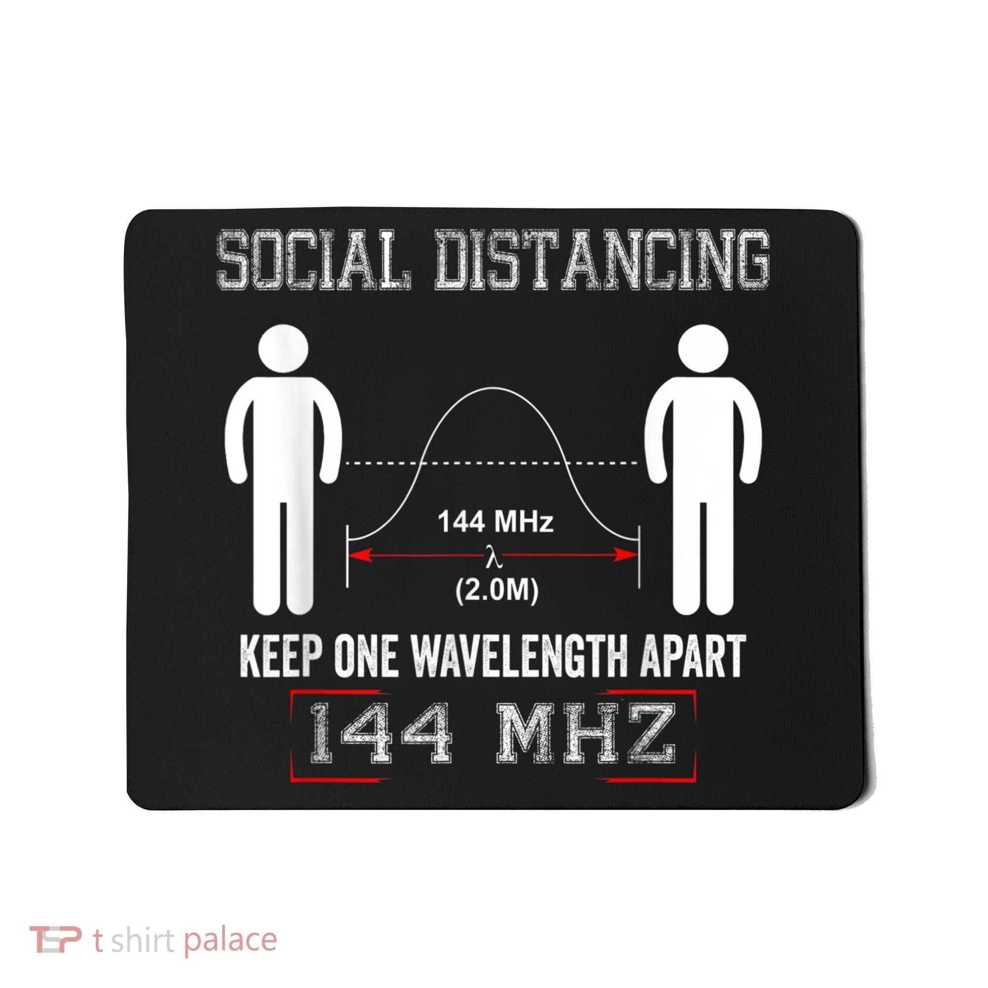 Amateur Radio Ham Social Distancing Ham Radio Operator Mousepad