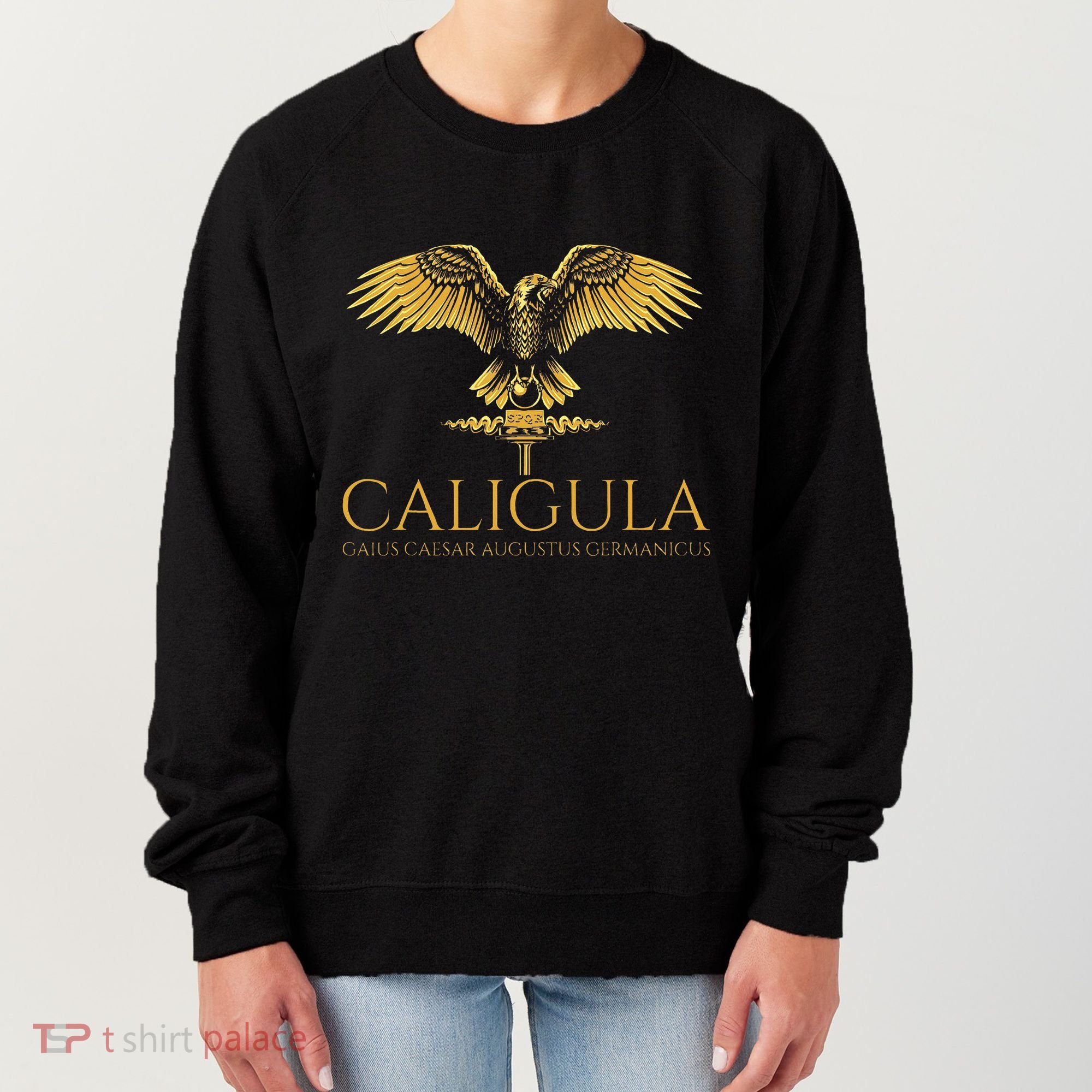 Ancient Roman History Emperor Caligula Spqr Rome Women's Sweatshirt