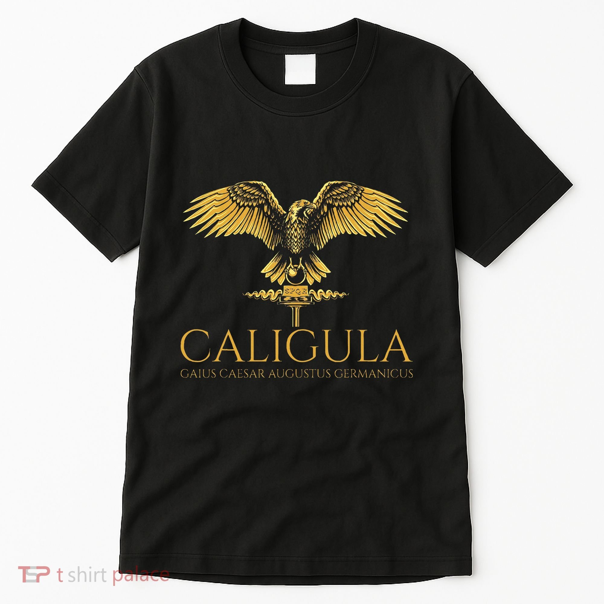 Ancient Roman History Emperor Caligula Spqr Rome Tall T-Shirt