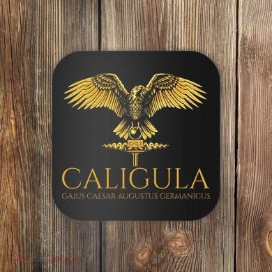 Ancient Roman History Emperor Caligula Spqr Rome Coaster