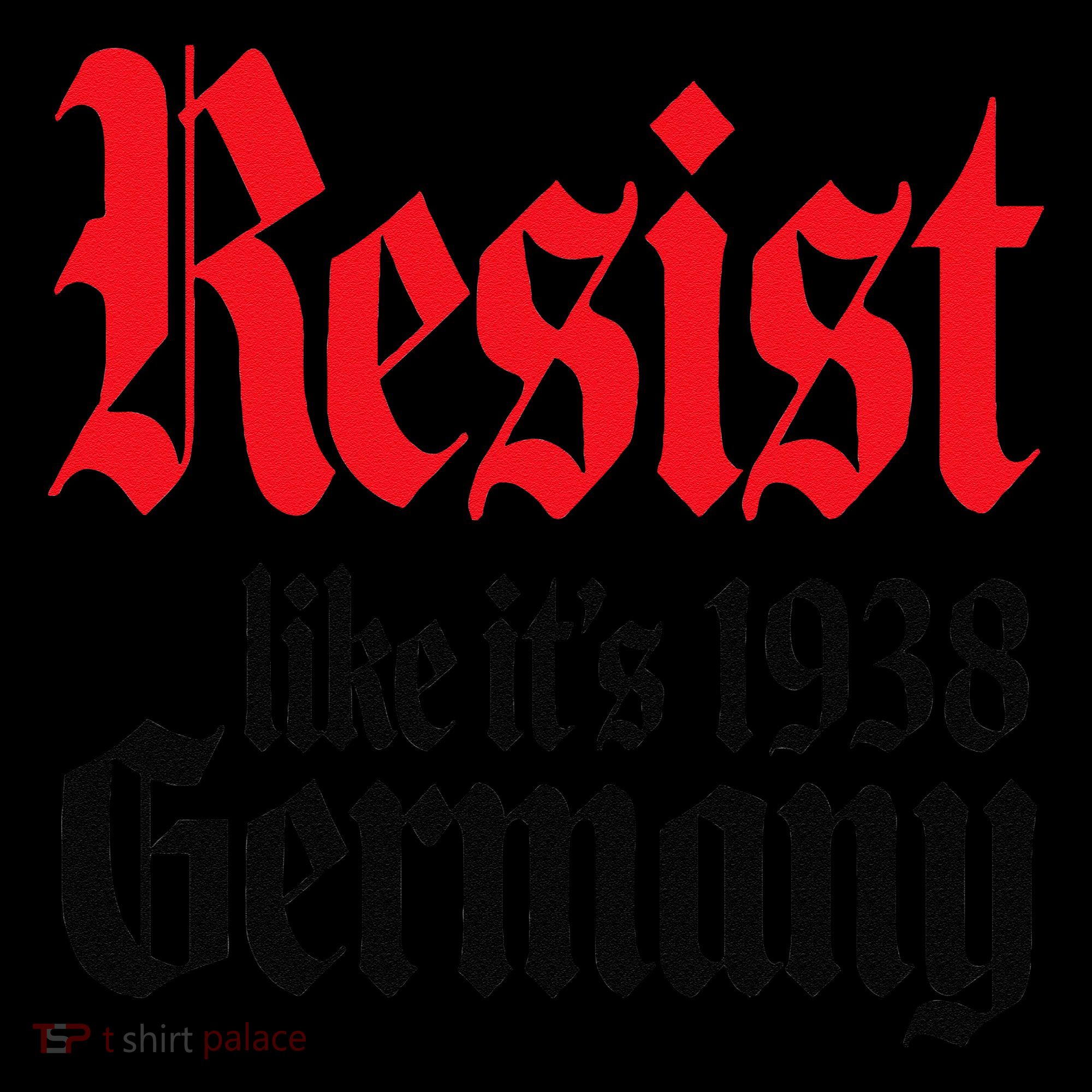 Anti-Trump Resist Its Like Germany 1938 Activist Protest Coffee Mug