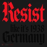 Anti-Trump Resist Its Like Germany 1938 Activist Protest Women's Tank Top thumb 5