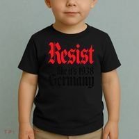 Anti-Trump Resist Its Like Germany 1938 Activist Protest Toddler T-Shirt thumb 2