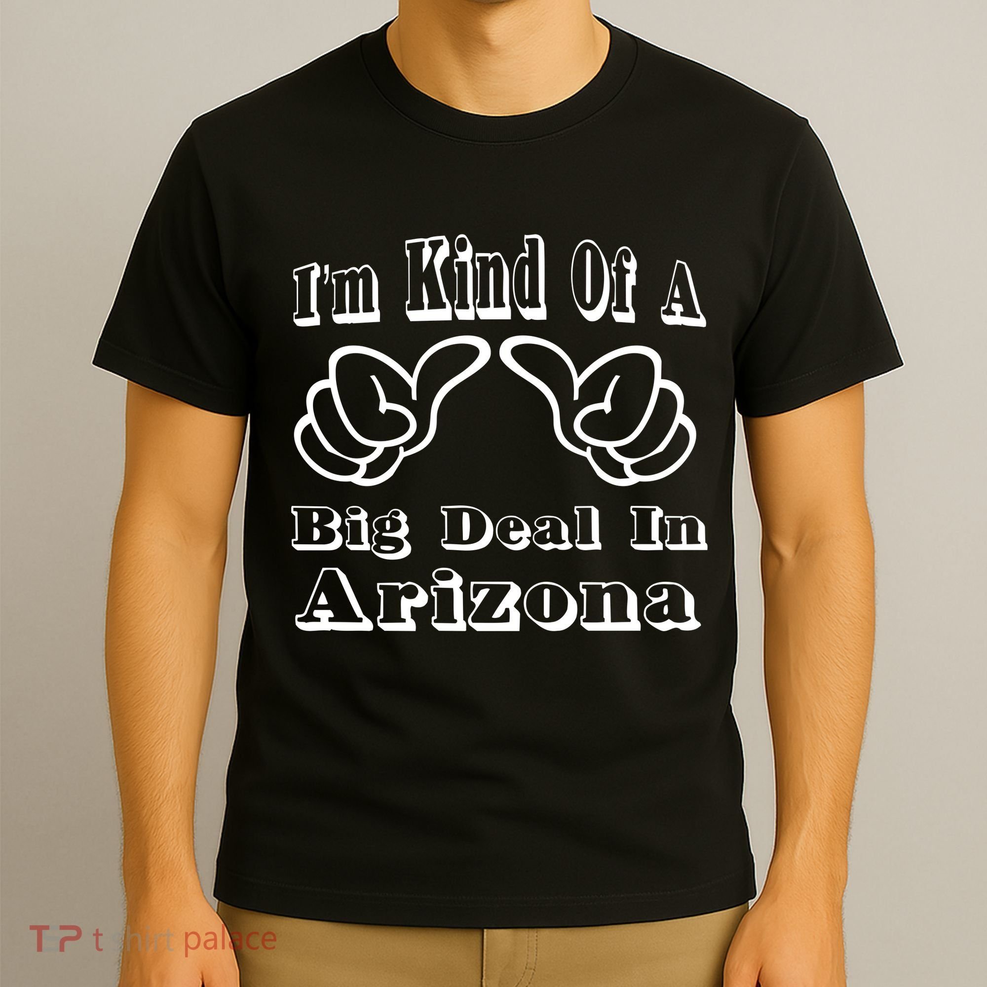 Arizona Big Deal T-Shirt