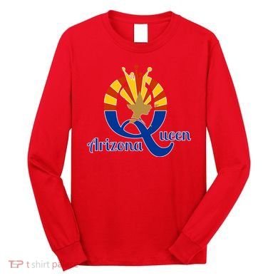 Arizona Queen Long Sleeve Shirt