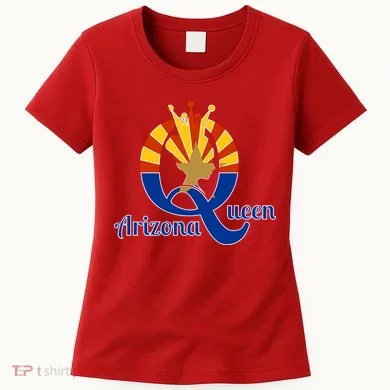 Arizona Queen Women's T-Shirt