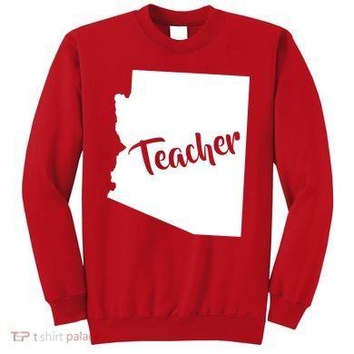Arizona Teacher Sweatshirt