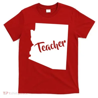 Arizona Teacher T-Shirt
