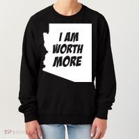 Arizona Teacher Protest I Am Worth More Women's Sweatshirt thumb 0