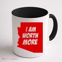 Arizona Teacher Protest I Am Worth More Coffee Mug thumb 1