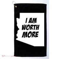 Arizona Teacher Protest I Am Worth More Golf Towel thumb 0