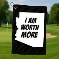 Arizona Teacher Protest I Am Worth More Golf Towel thumb 1