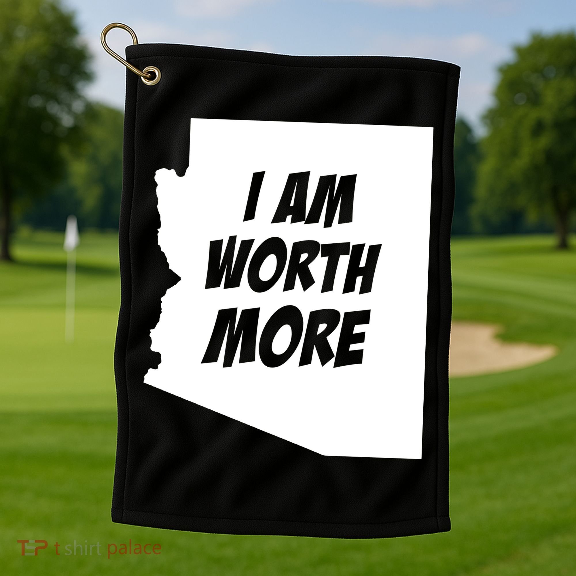 Arizona Teacher Protest I Am Worth More Golf Towel