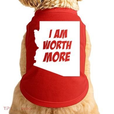 Arizona Teacher Protest I Am Worth More Doggie Tank