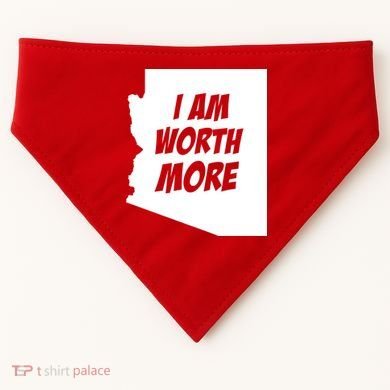 Arizona Teacher Protest I Am Worth More USA-Made Doggie Bandana
