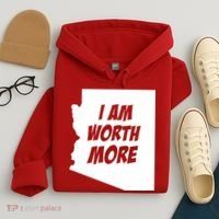 Arizona Teacher Protest I Am Worth More Hoodie thumb 4