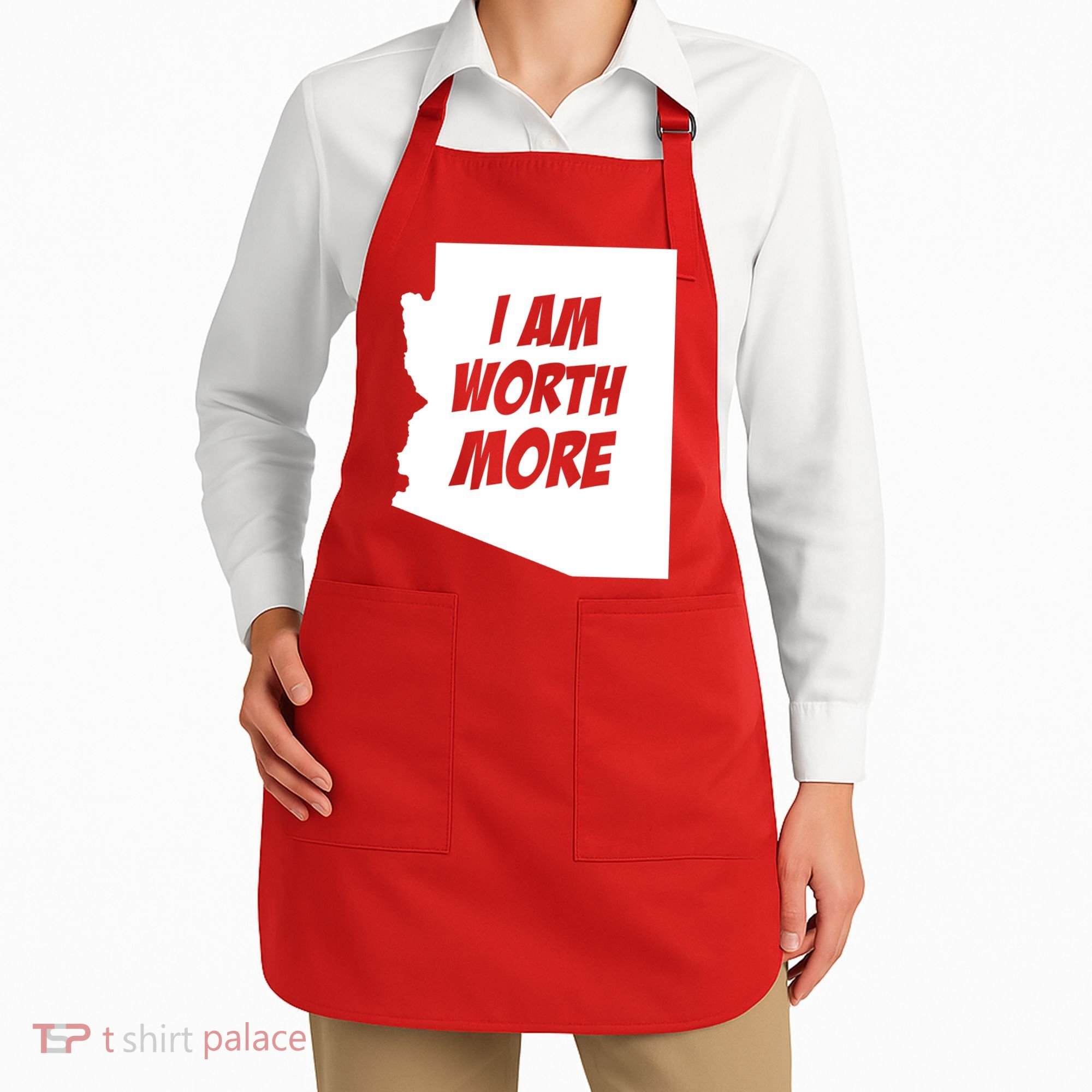 Arizona Teacher Protest I Am Worth More Apron