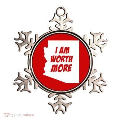 Arizona Teacher Protest I Am Worth More Ornament