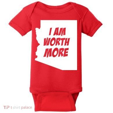 Arizona Teacher Protest I Am Worth More Baby Bodysuit