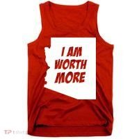 Arizona Teacher Protest I Am Worth More Tank Top thumb 0