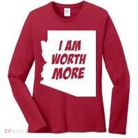 Arizona Teacher Protest I Am Worth More Women's Long Sleeve Shirt thumb 0