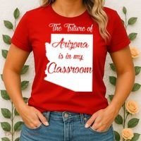 Arizona Teacher The Future Of Arizona Is In My Classroom Women's T-Shirt thumb 2
