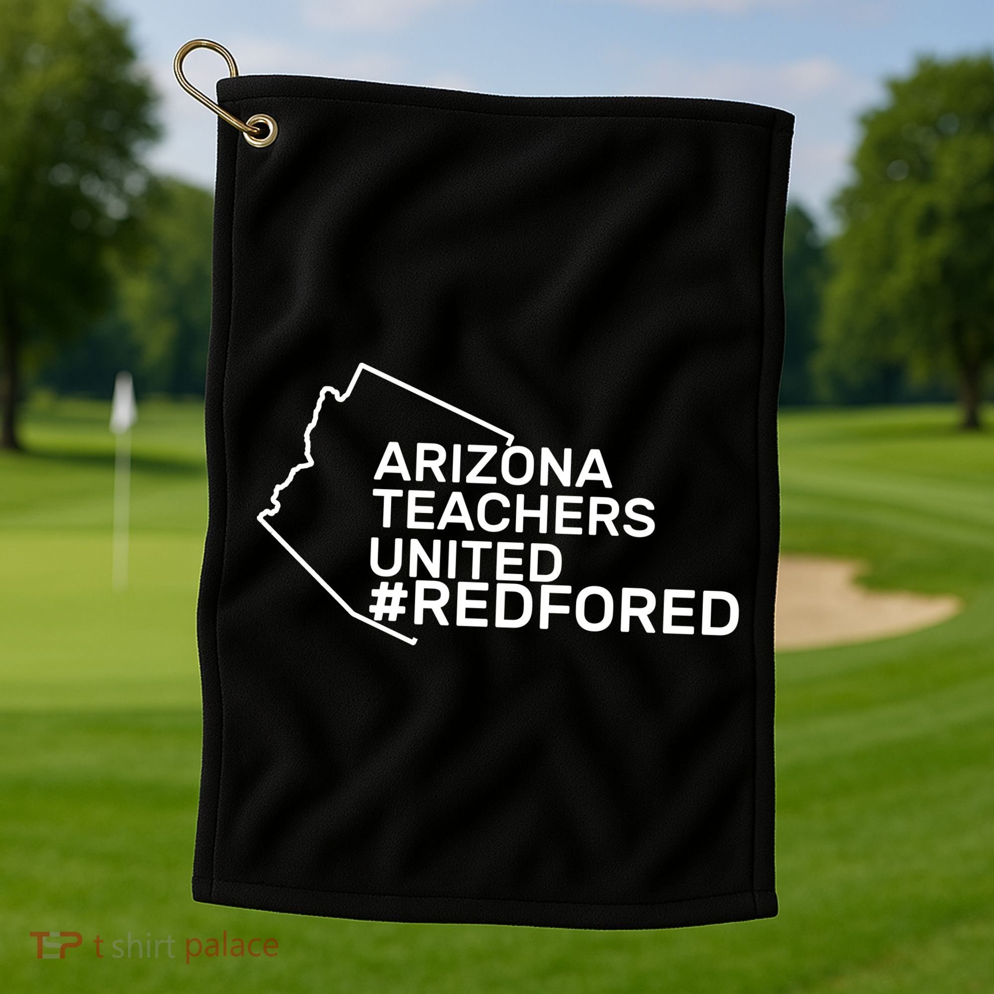 Arizona Teachers United Red For Ed #redfored Golf Towel