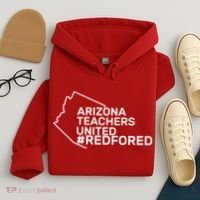 Arizona Teachers United Red For Ed #redfored Hoodie thumb 4