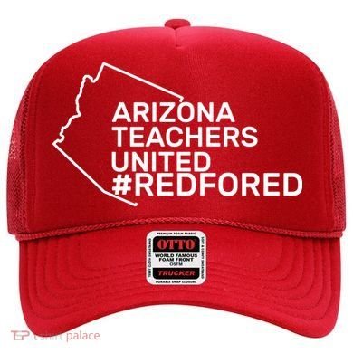 Arizona Teachers United Red For Ed #redfored Hat